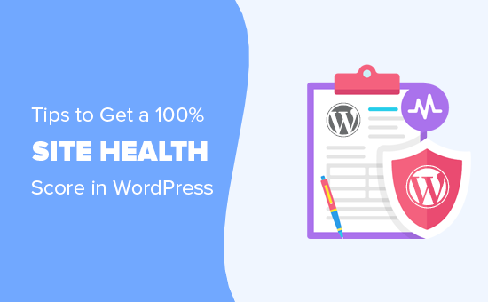 Dicas para obter uma pontuação de integridade do site de 100% no WordPress