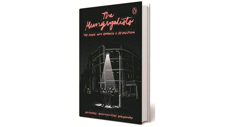 The Hungryalists: The Poets Who Sparked a Revolution, Maitreyee Bhattacharjee Chowdhury, Maitreyee Bhattacharjee Chowdhury book review, 