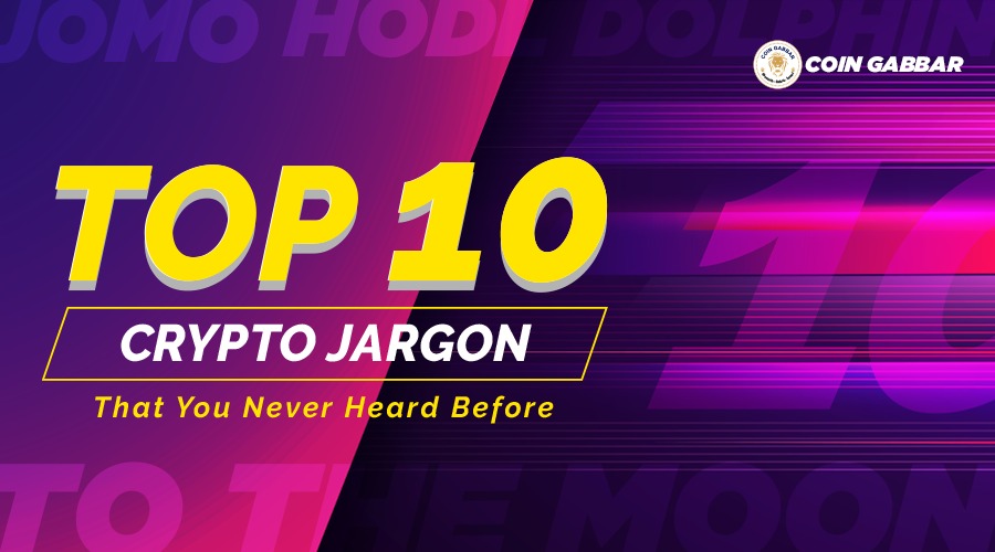 Top 10 Crypto Jargon