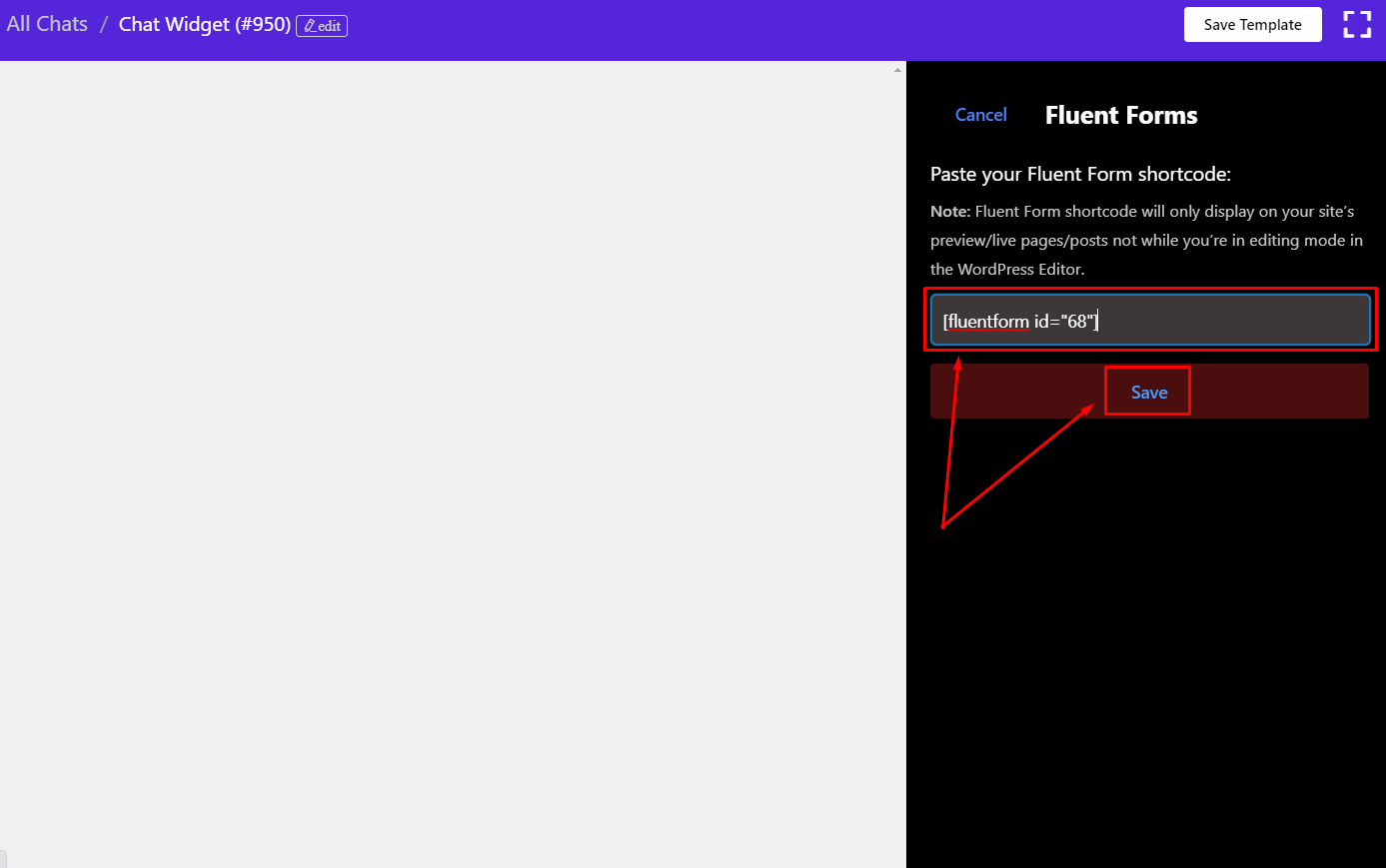 Paste Fluent Forms shortcode