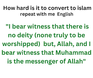 How hard is it to convert to Islam