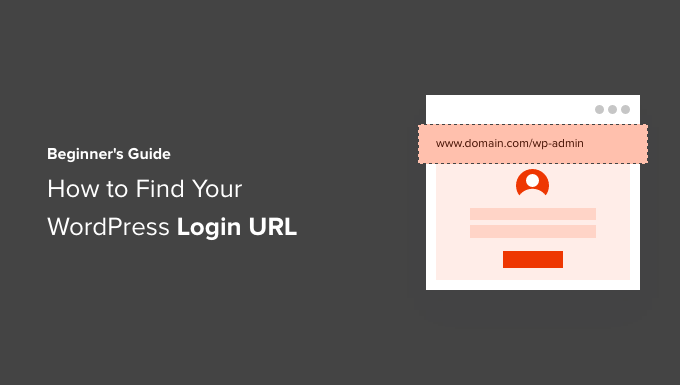 Guia para iniciantes: Como encontrar seu URL de login do WordPress