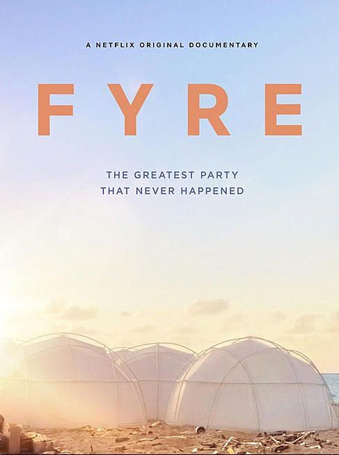 REVIEW: Fyre: The Greatest Party That Never Happened (2019) – FictionMachine