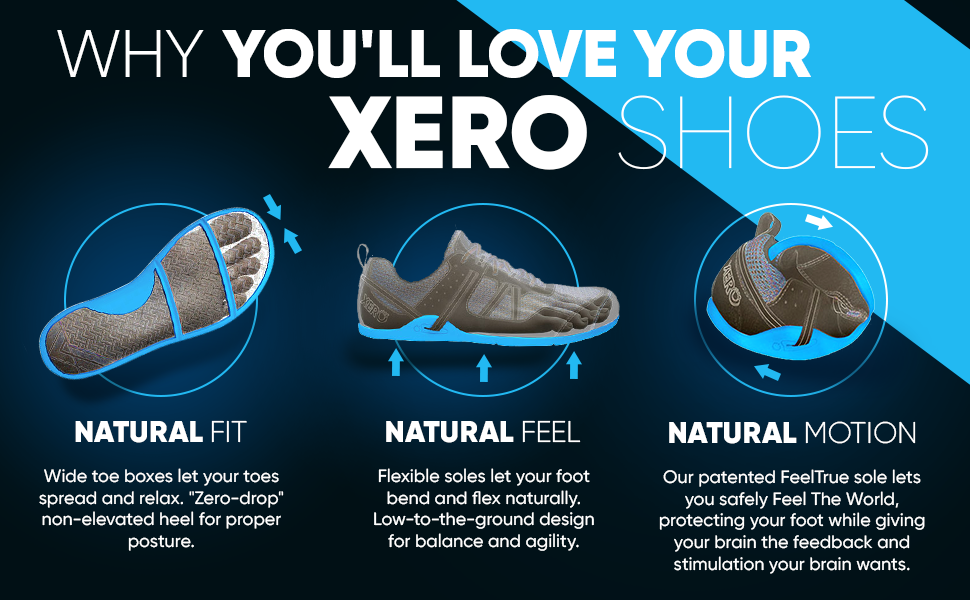 Why you'll love your Xero Shoes