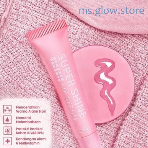 Manfaat MS Glow Super Shine Lip Serum