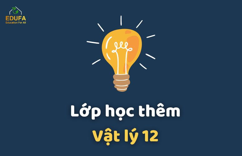 lop-hoc-them-vat-ly-12