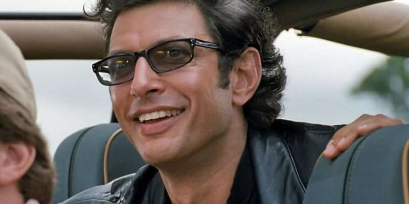 Dr. Ian Malcolm from Jurassic Park