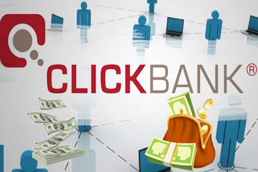 Kiếm tiền online hiệu quả cùng với ClickBank  