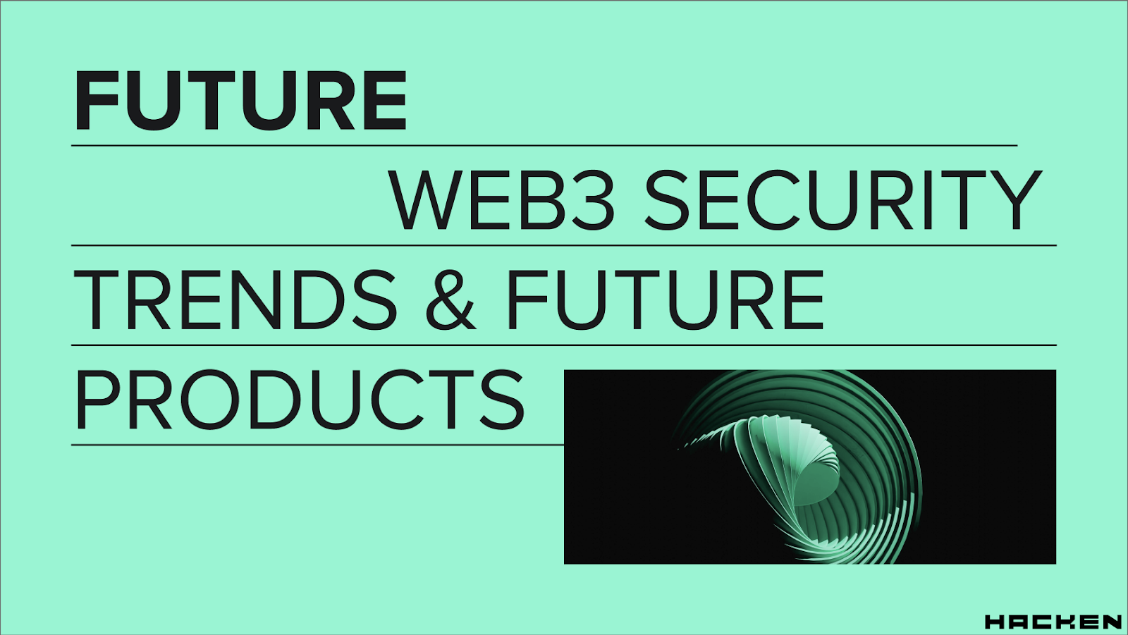 Future Web3 Security Trends & Future Products