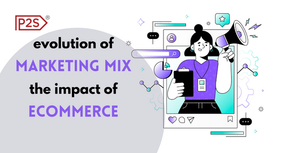 evolution of marketing mix and the impact of eCommerce