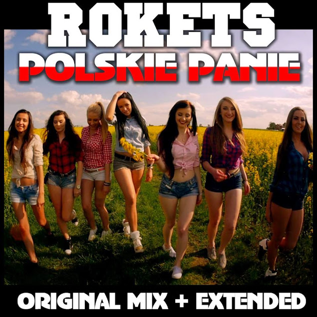 Rokets - Polskie Panie (Extended Mix)