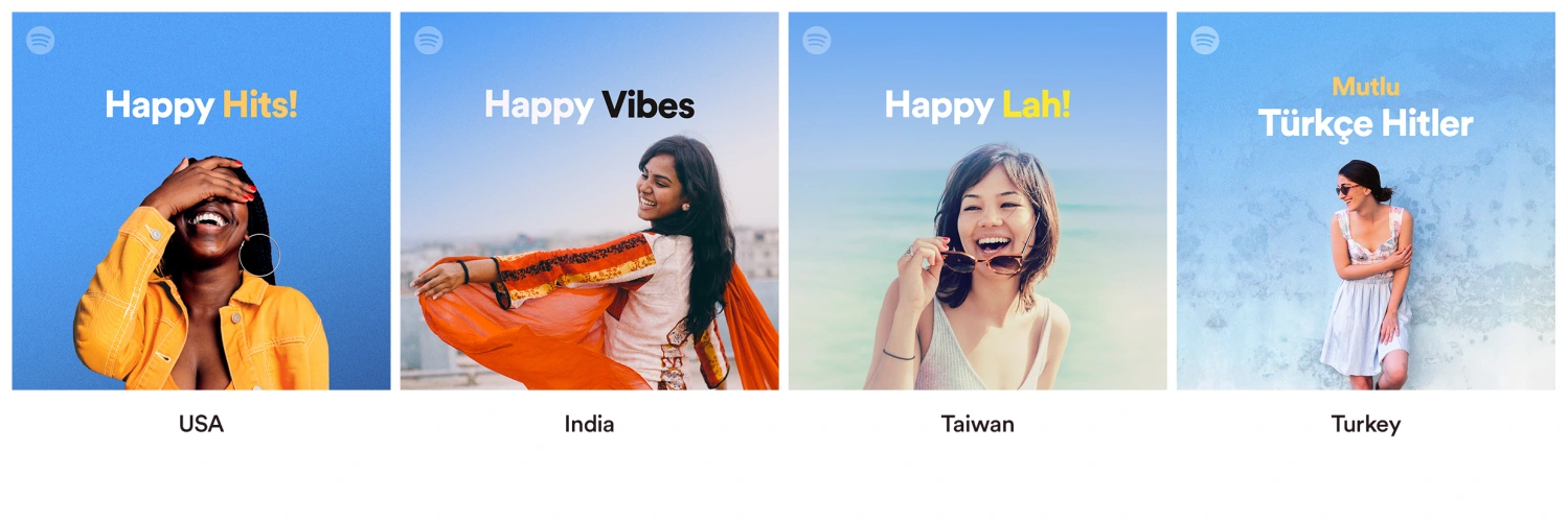 Spotify localized its playlists to cater to different countries by featuring models, clothing, backgrounds and languages that resonate with the local culture, thereby creating meaningful connections.  