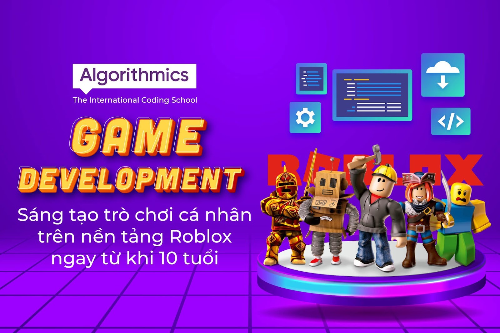 lo-trinh-hoc-lap-trinh-tu-co-ban-den-nang-cao-tai-algorithmics-game-development