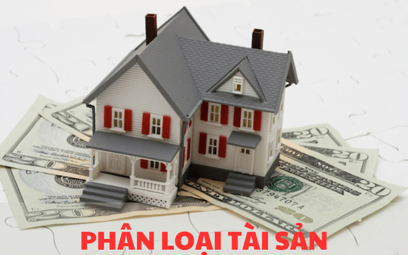 Tài sản bao gồm bất động sản và động sản
