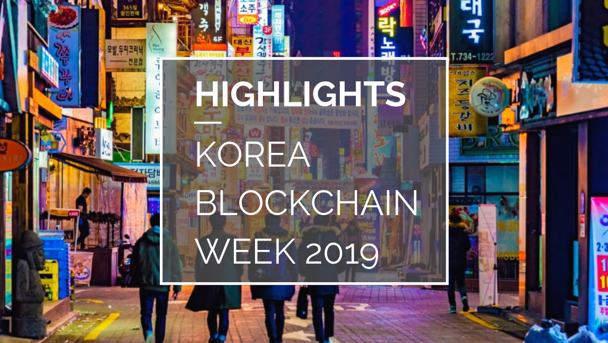 Highlights from Korea Blockchain Week Korea’ most anticipated event