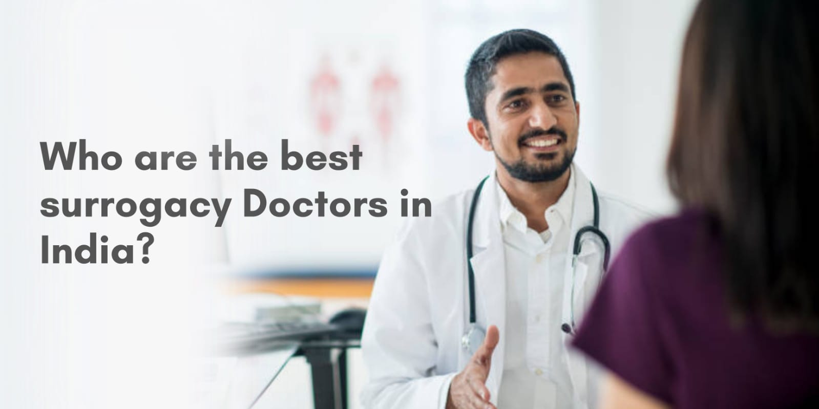 Who are the best surrogacy Doctors in India?