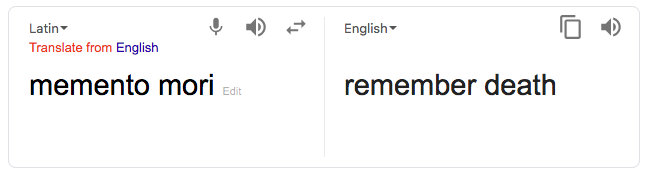 Memento Mori - Remember Death