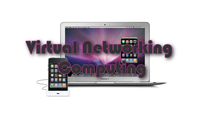 Image of an iPhone and MacBook with caption "Virtual Networking Computing"