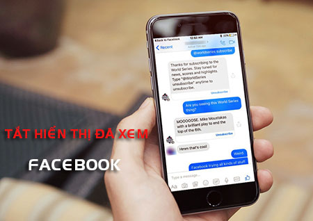tắt hiển thị đã xem khi chat trên Fcebook