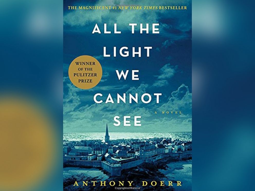 PHOTO: he cover of All The Light We Cannot See, by Anthony Doerr. 