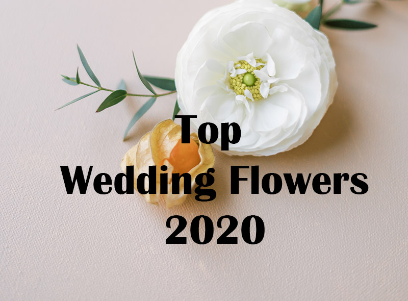 Top Wedding Flowers 2020