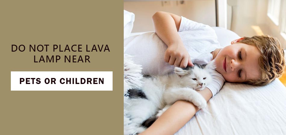 Do-Not-Place-Lava-Lamp-Near-Pets-or-Children