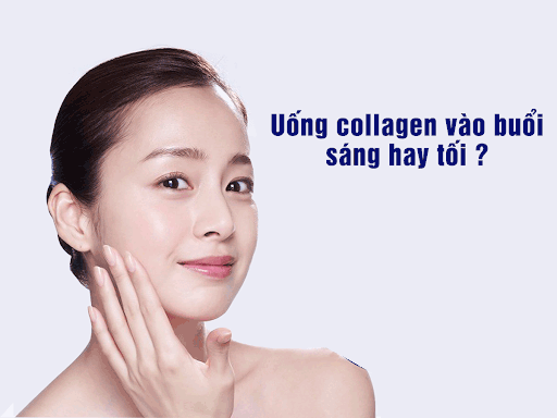 Nên uống collagen vào mỗi sáng để đạt hiệu quả tốt nhất