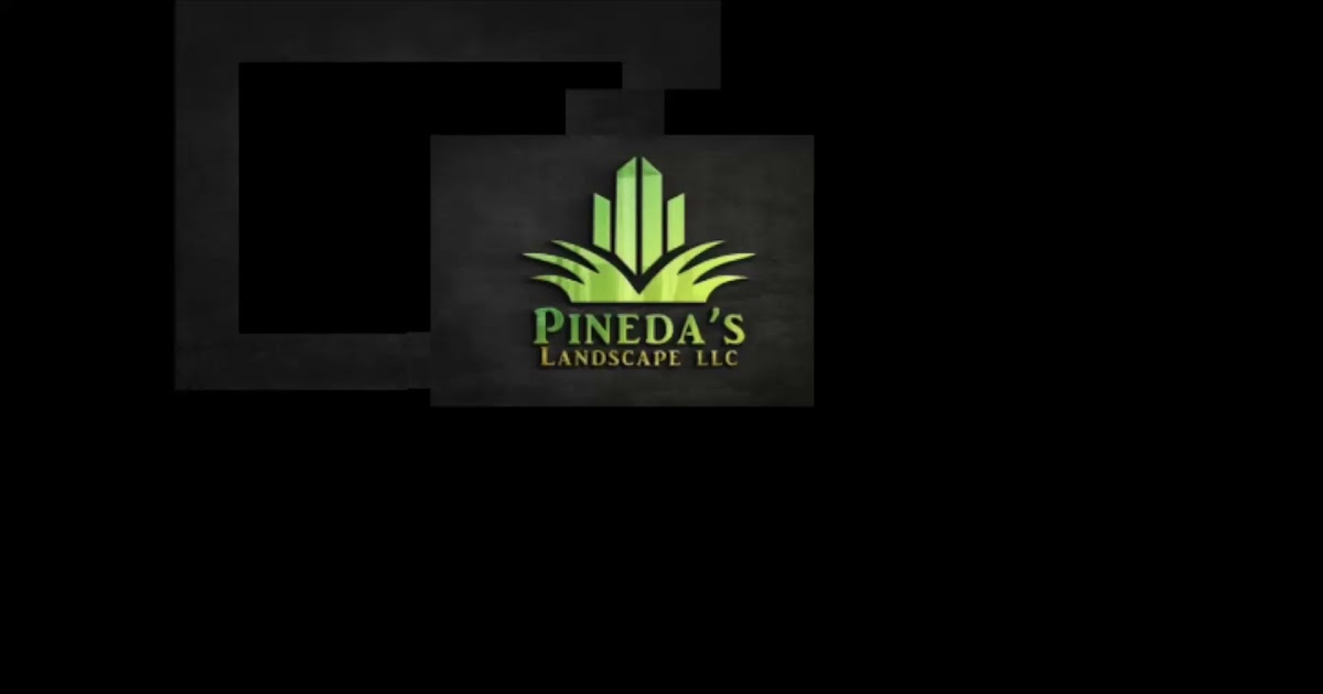 Pineda's Landscape LLC.mp4