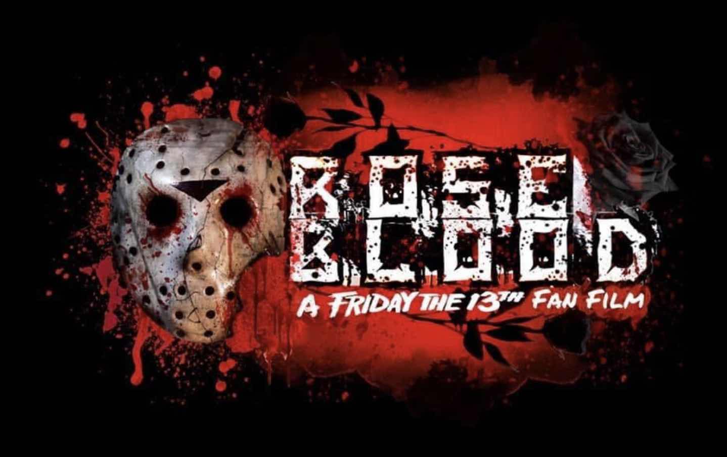 New Trailer Drops For ‘Rose Blood: A Friday The 13th Fan Film’