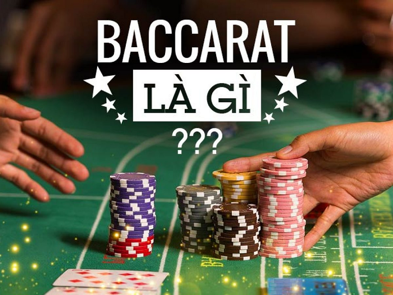 Chơi Baccarat online là gì